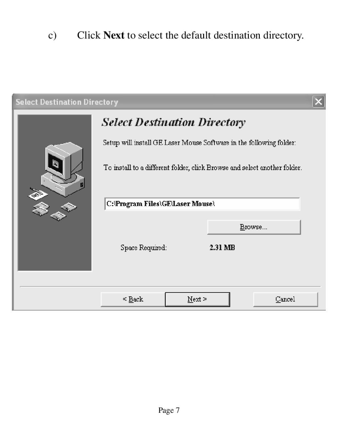 GE HO98535 instruction manual Click Next to select the default destination directory 