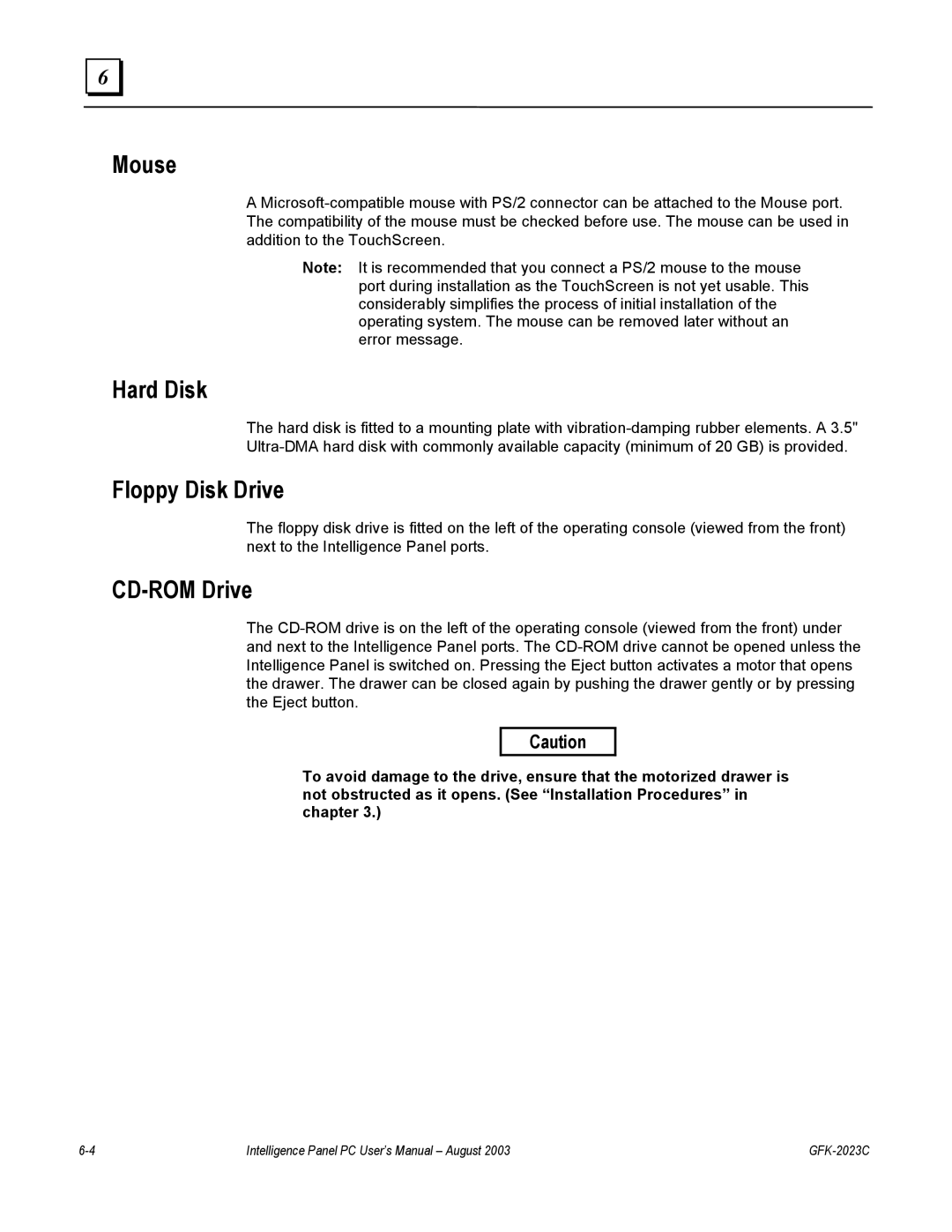 GE BC5002, IC5002, BC5005, IC5005, IC5008, BC5008 user manual Mouse, Hard Disk, Floppy Disk Drive, CD-ROM Drive 