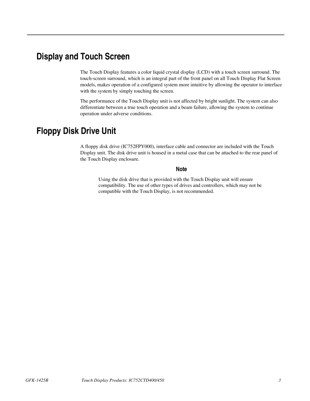 GE IC752CTD400, 450 manual Display and Touch Screen, Floppy Disk Drive Unit 