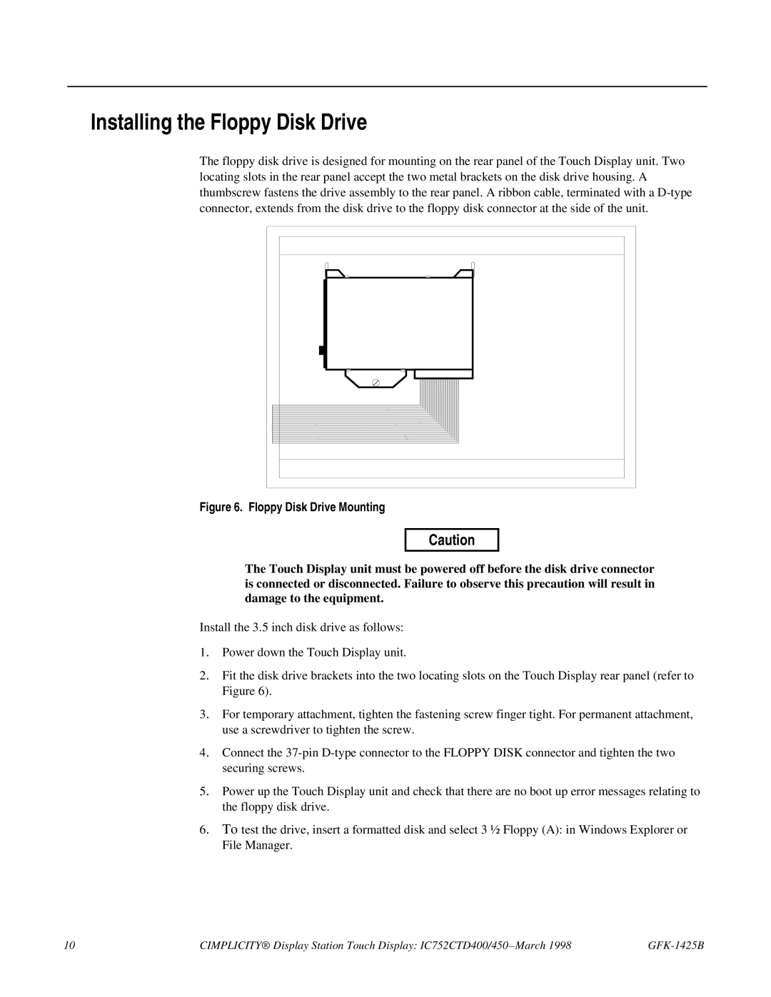 GE 450, IC752CTD400 manual Installing the Floppy Disk Drive, Floppy Disk Drive Mounting 