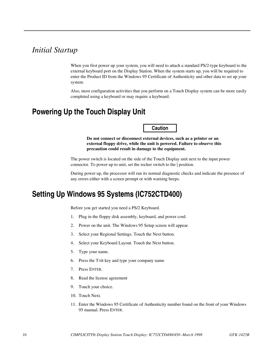 GE 450 manual Initial Startup, Powering Up the Touch Display Unit, Setting Up Windows 95 Systems IC752CTD400 