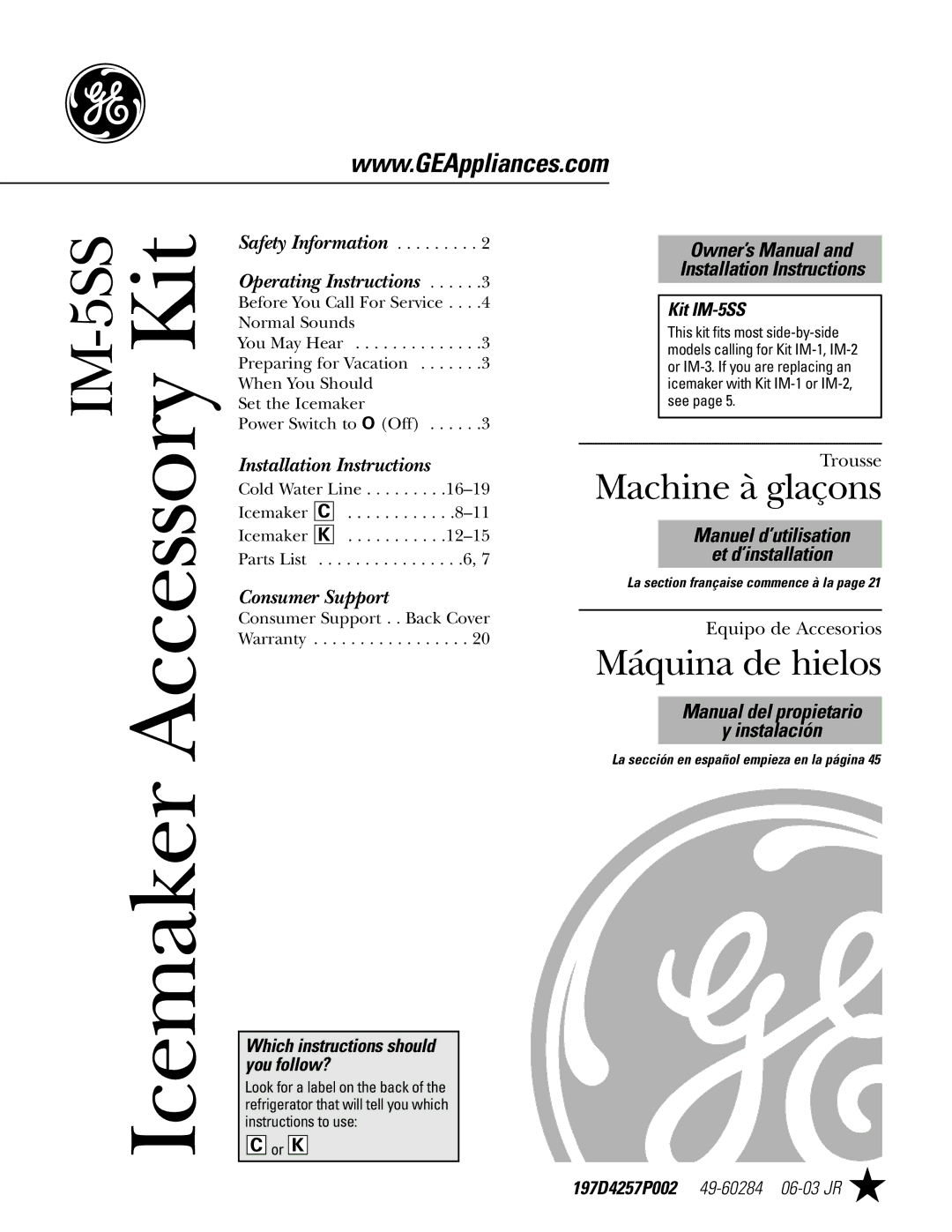 GE installation instructions Kit IM-5SS, Which instructions should you follow? 