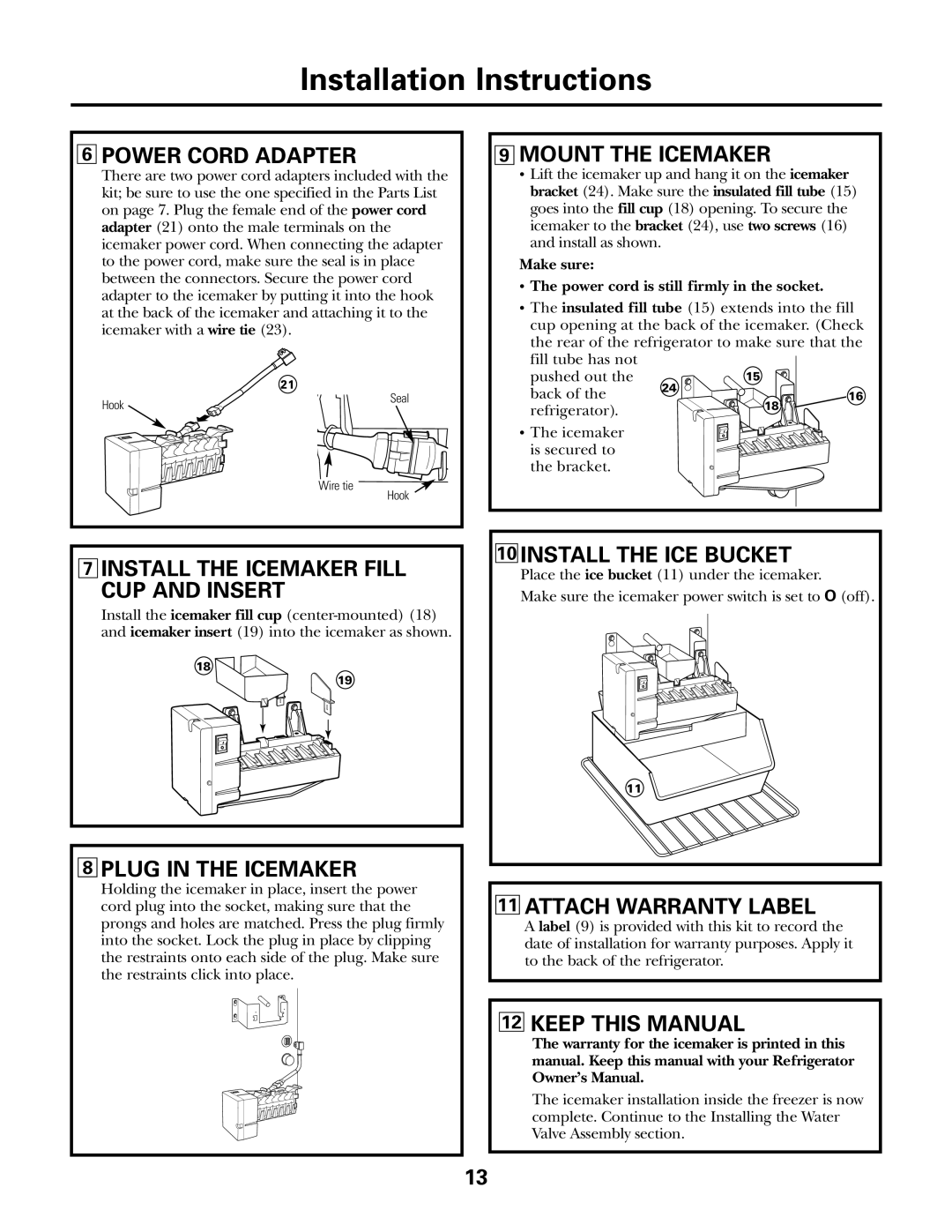 GE IM-5SS installation instructions Install the Icemaker Fill CUP and Insert, Pushed out Back Refrigerator 