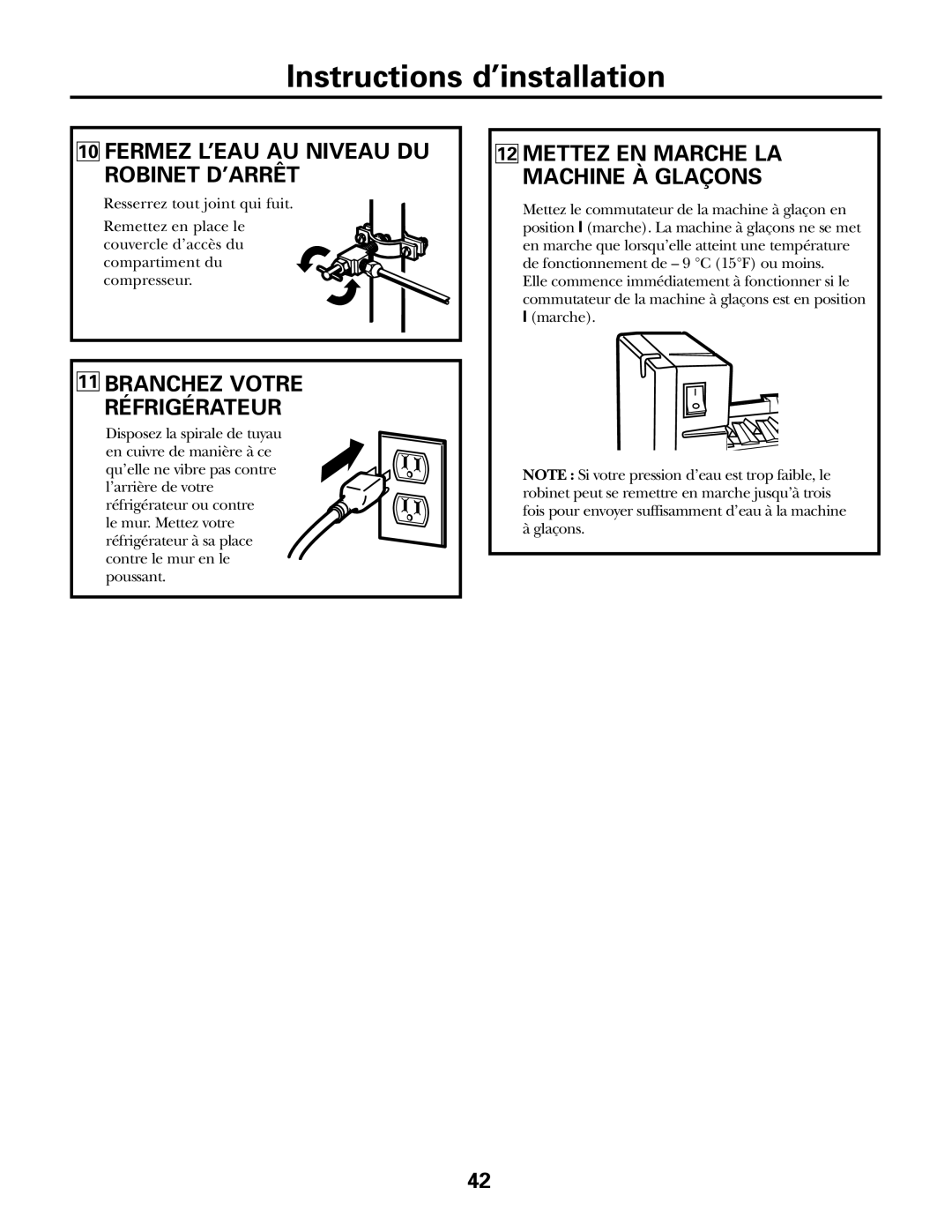 GE IM-5SS Fermez L’EAU AU Niveau DU Robinet D’ARRÊT, Branchez Votre Réfrigérateur, Mettez EN Marche LA Machine À Glaçons 