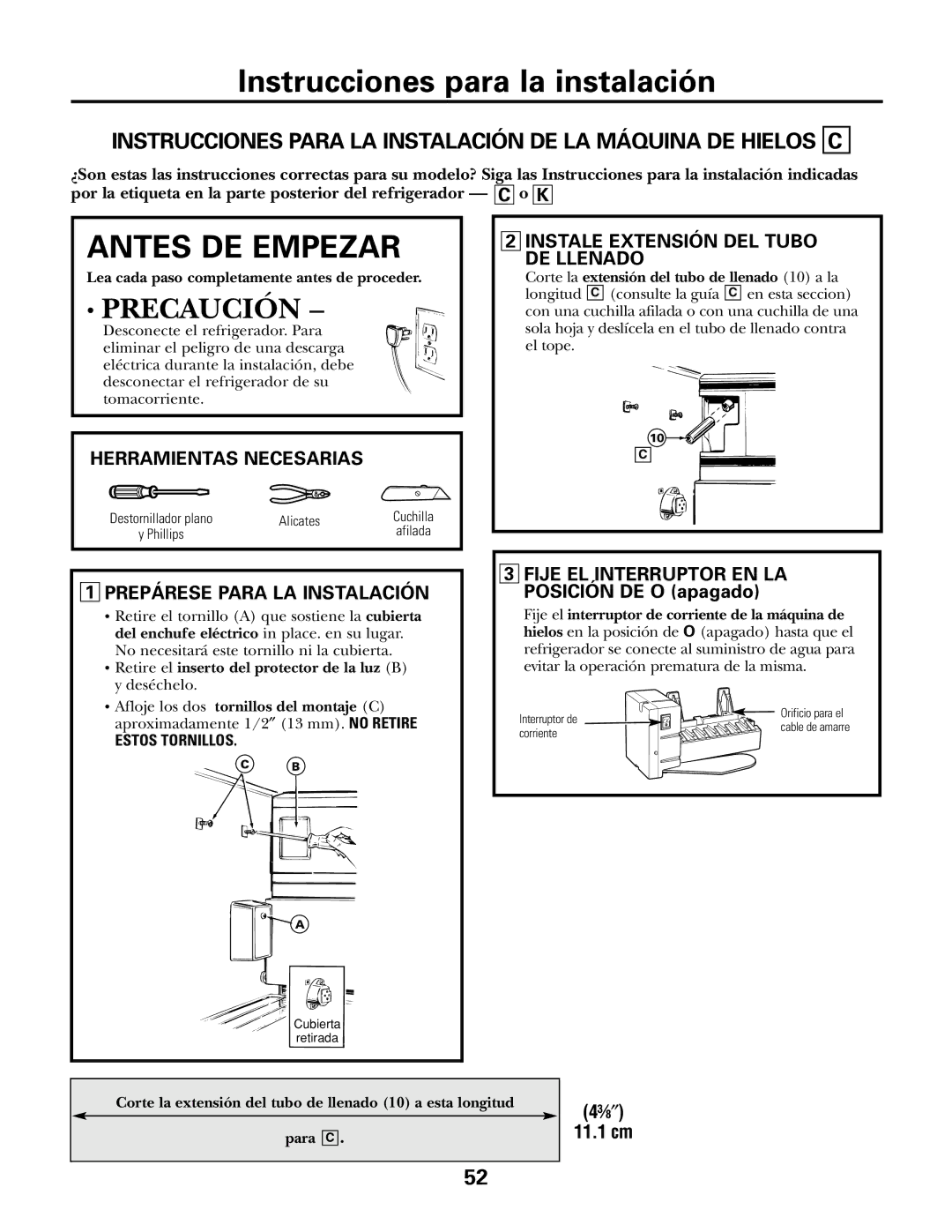 GE IM-5SS installation instructions Instrucciones Para LA Instalación DE LA Máquina DE Hielos C, Herramientas Necesarias 