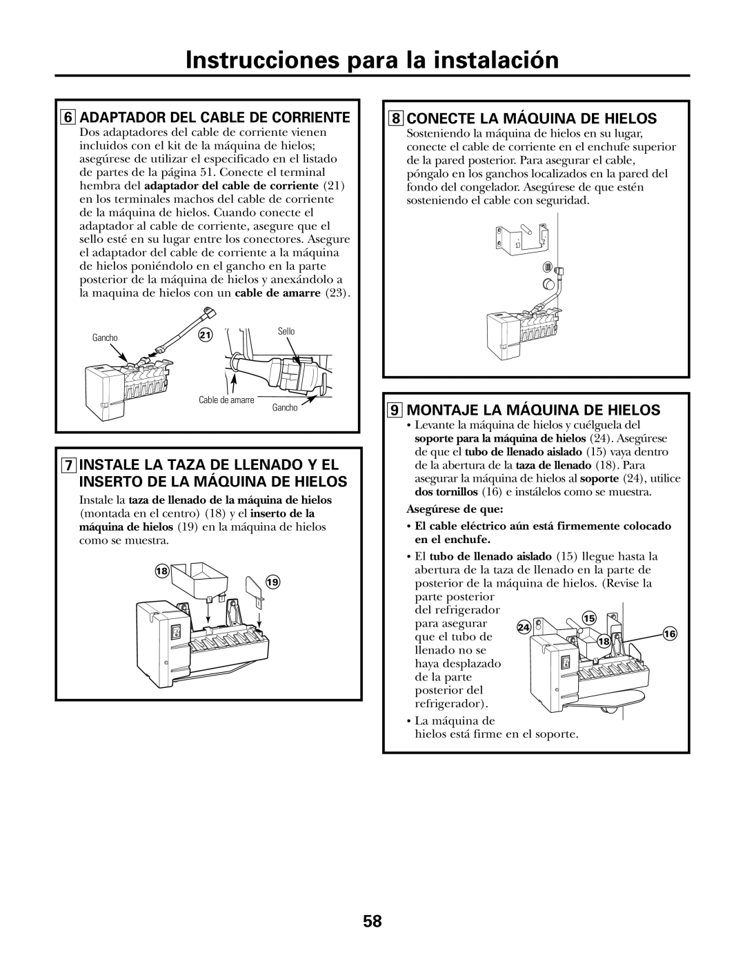 GE IM-5SS installation instructions Adaptador DEL Cable DE Corriente, Montaje LA Máquina DE Hielos 