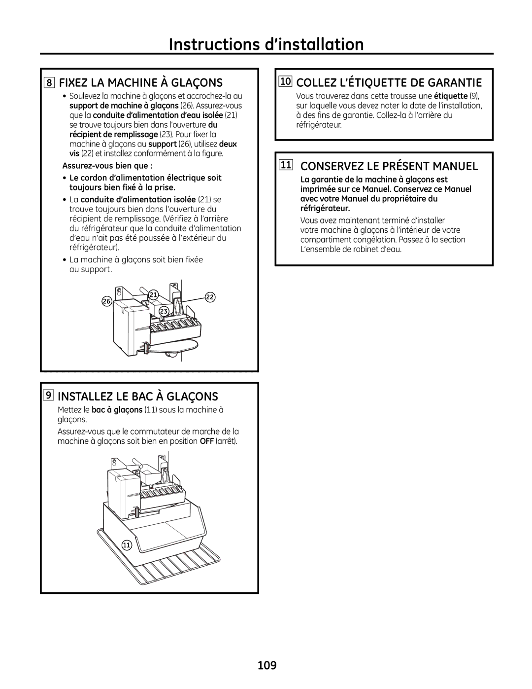 GE IM-6 installation instructions Conservez LE Présent Manuel, La machine à glaçons soit bien fixée au support 