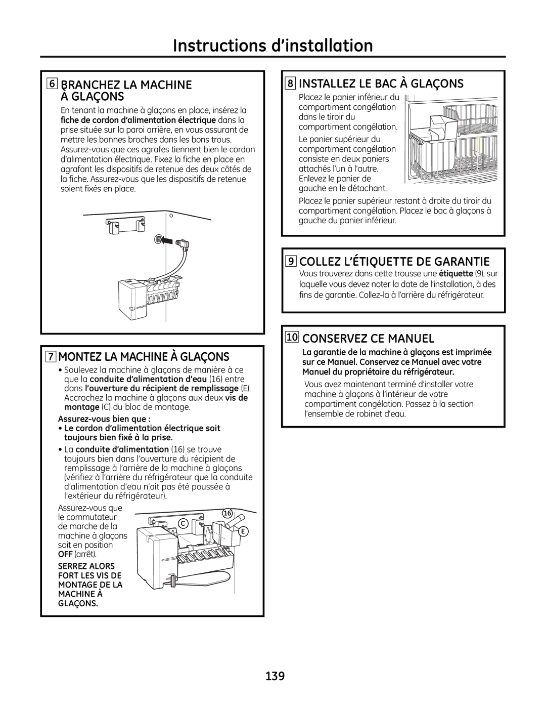 GE IM-6 installation instructions Montez LA Machine À Glaçons, Enlevez le panier de gauche en le détachant 