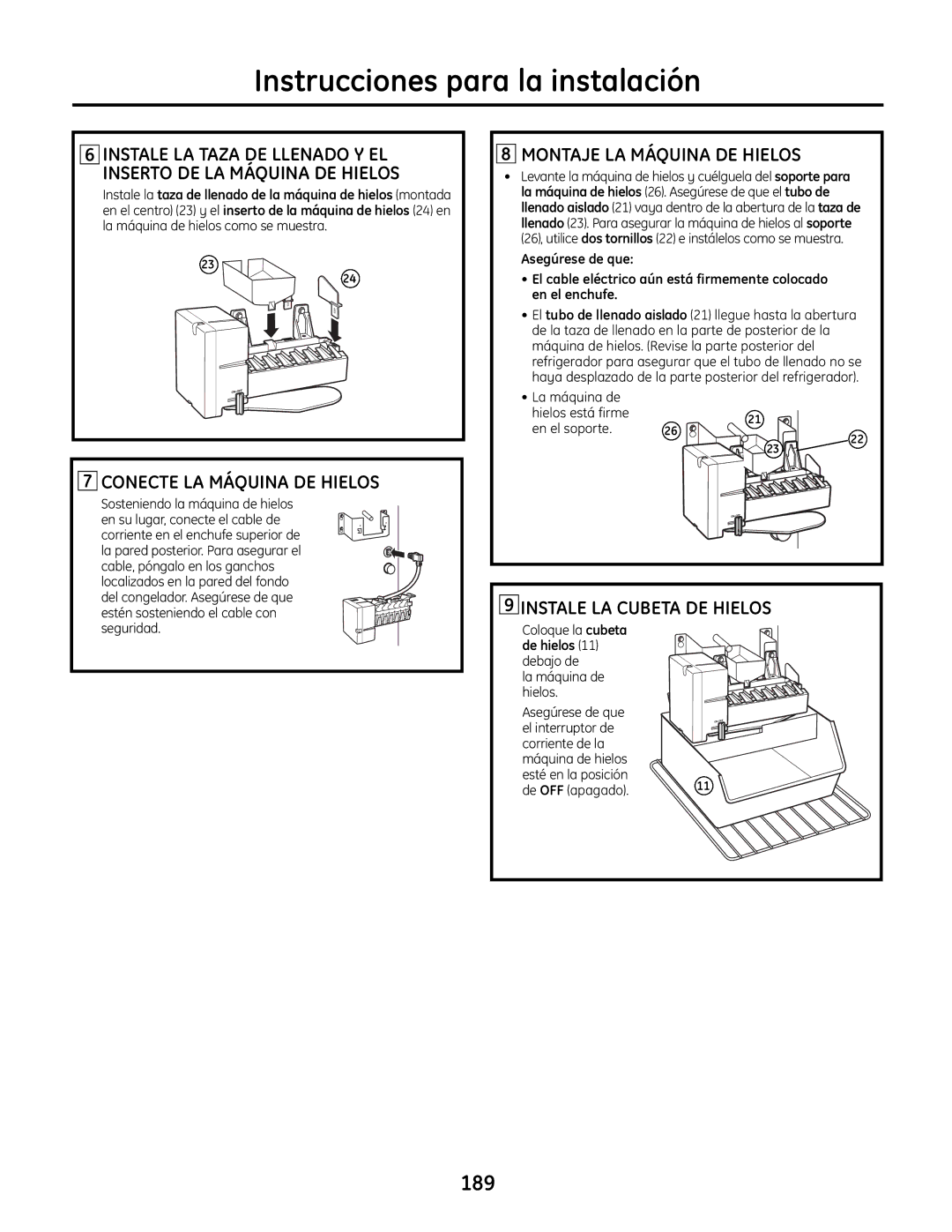 GE IM-6 installation instructions Montaje LA Máquina DE Hielos, La máquina de 