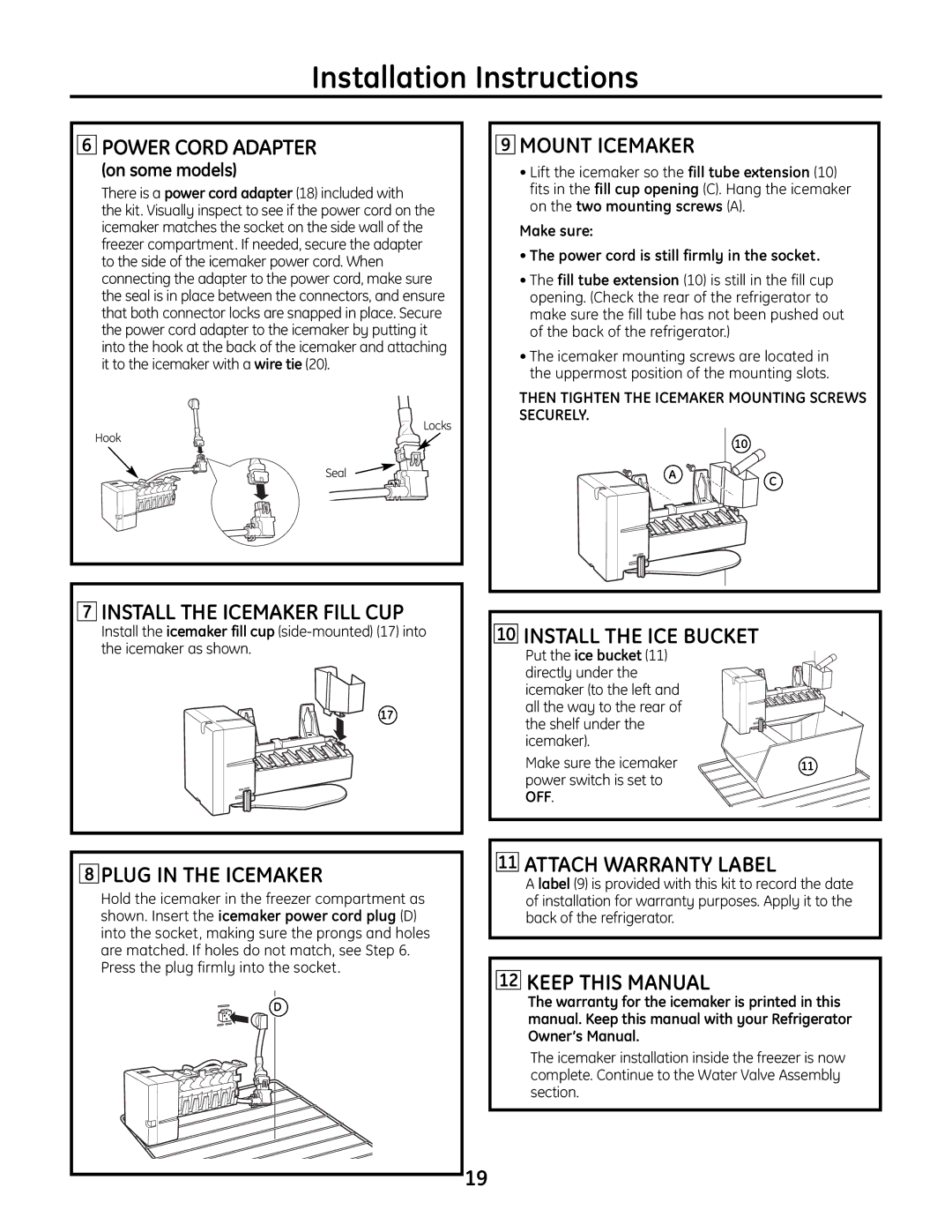 GE IM-6 installation instructions Mount Icemaker, Make sure the icemaker Power switch is set to 