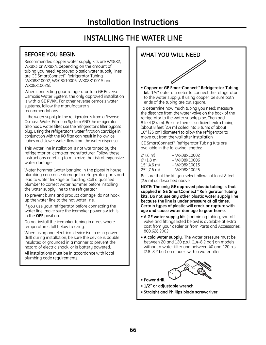 GE IM-6 installation instructions Installing the Water Line, Before YOU Begin, What YOU will Need, 15 ′ 4.6 m, 25 ′ 7.6 m 