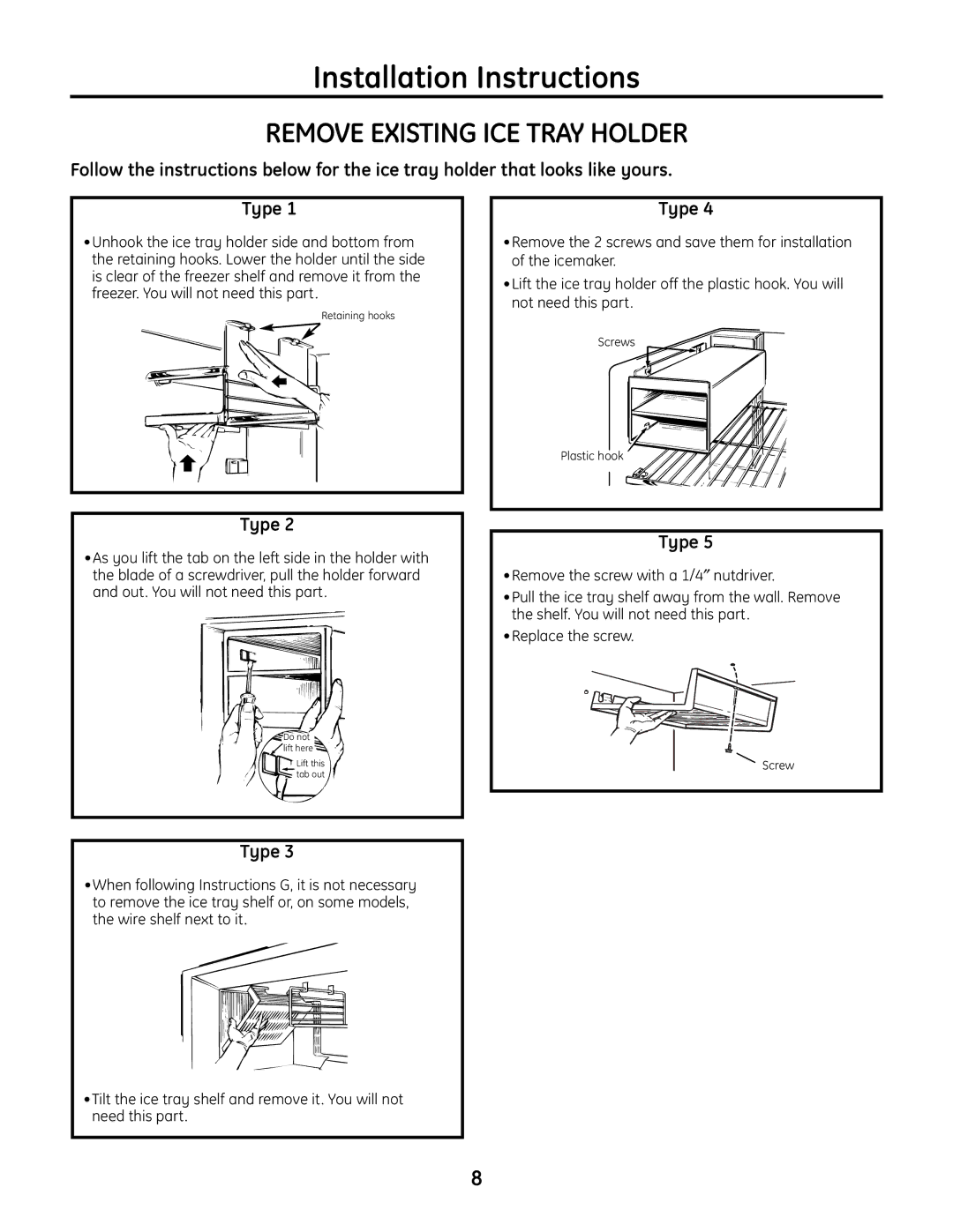 GE IM-6 installation instructions Remove Existing ICE Tray Holder 