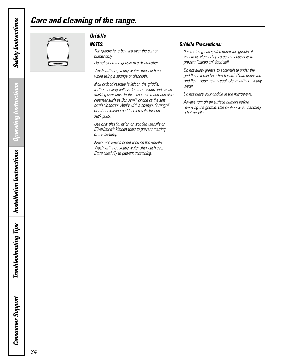 GE J2B918 installation instructions Griddle Precautions, If oil or food residue is left on the griddle, Stick pans 