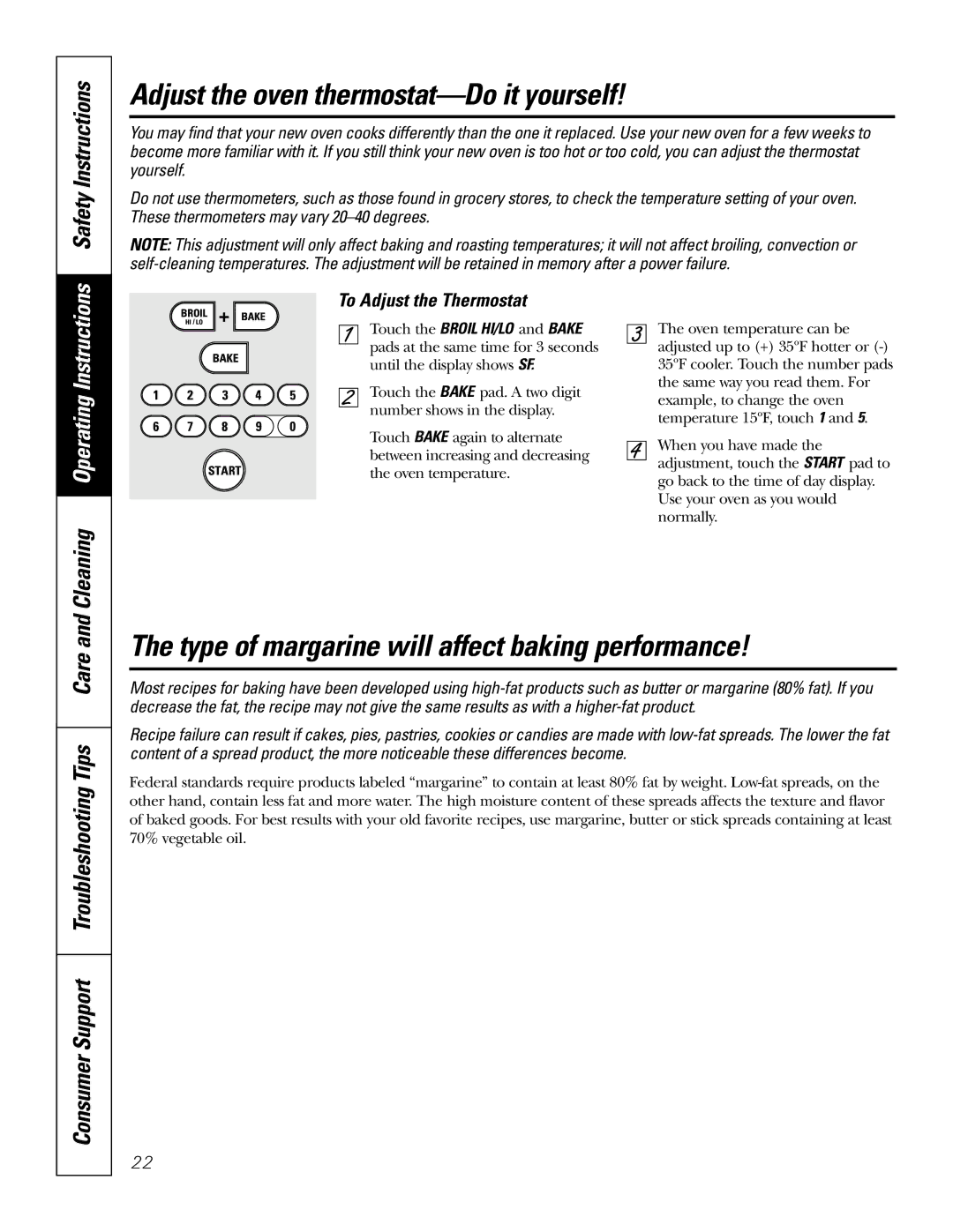 GE J2S968 manual Adjust the oven thermostat-Do it yourself, Type of margarine will affect baking performance 