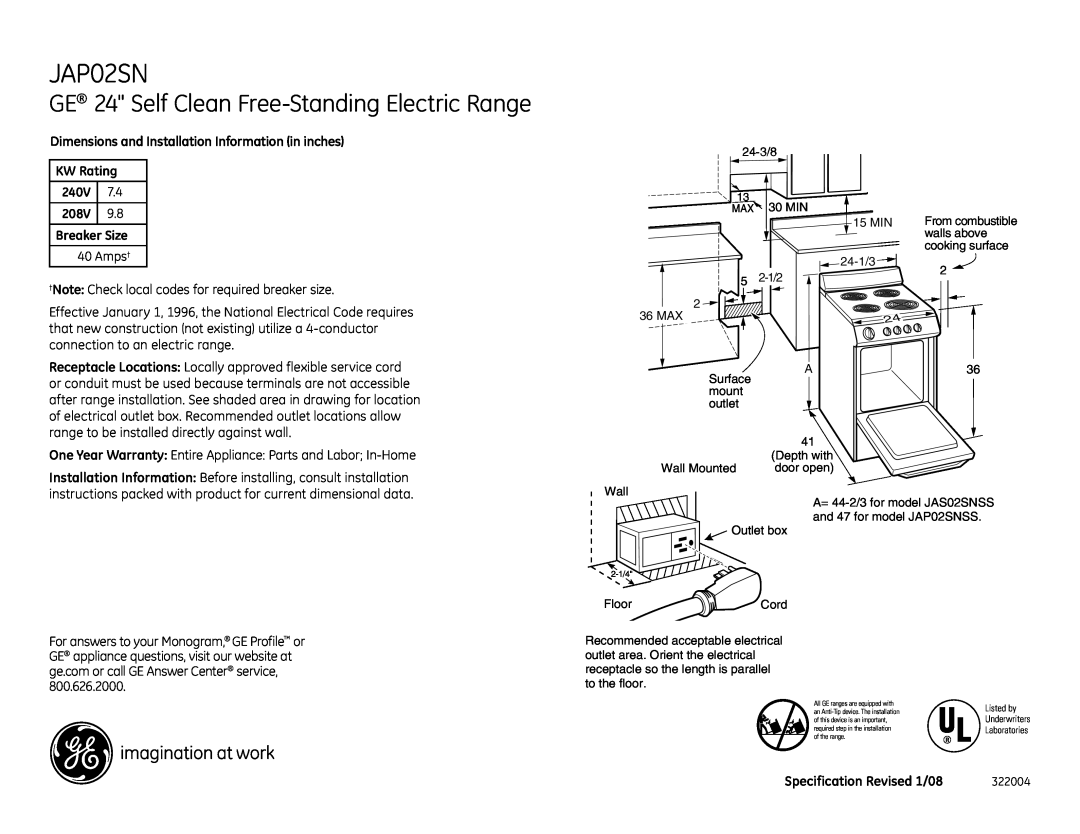 GE JAP02SNSS warranty GE 24 Self Clean Free-StandingElectric Range, Dimensions and Installation Information in inches 