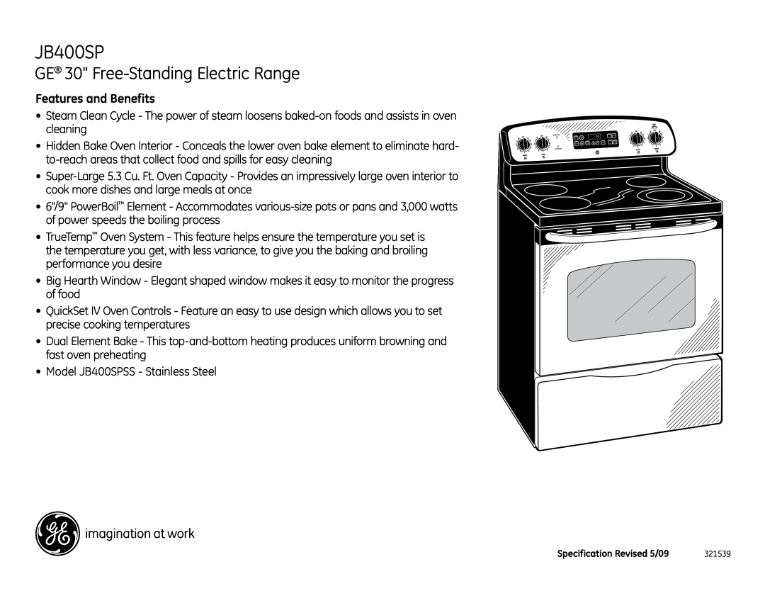 GE JB400SPSS dimensions GE 30 Free-Standing Electric Range, Features and Benefits 