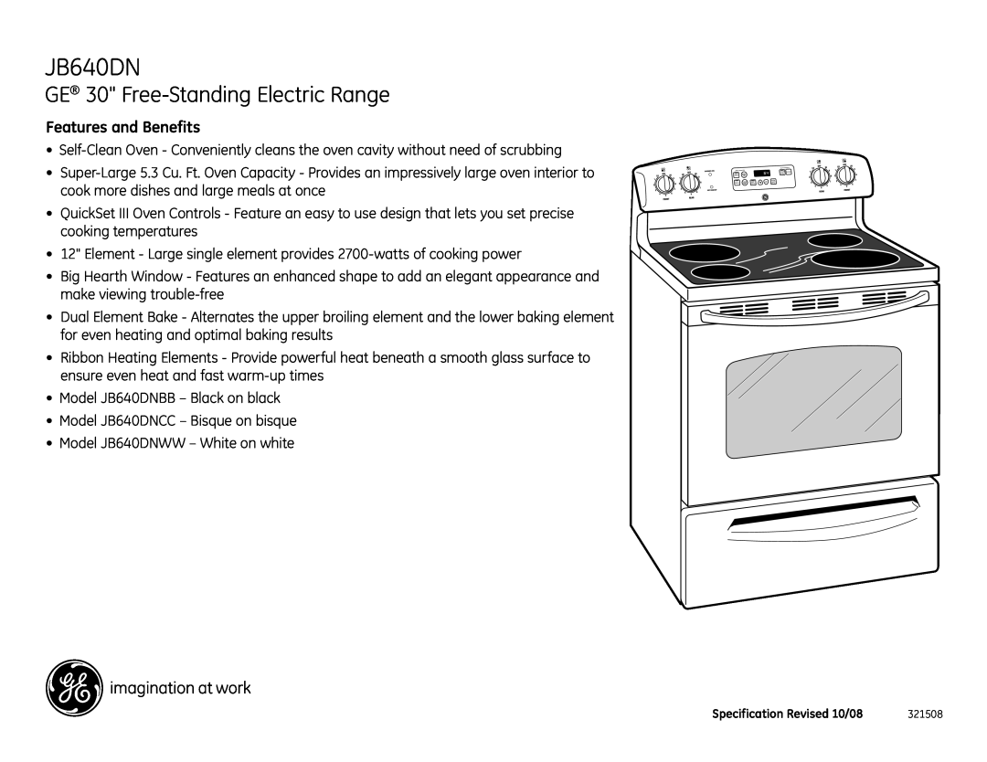 GE JB640DN dimensions GE 30 Free-Standing Electric Range, Features and Benefits 