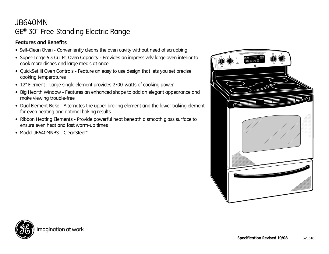 GE JB640MN dimensions GE 30 Free-Standing Electric Range, Features and Benefits 