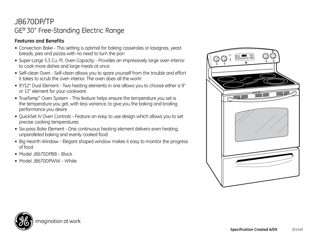 GE JB670DPWW, JB670TP, JB670DPBB dimensions Features and Benefits 