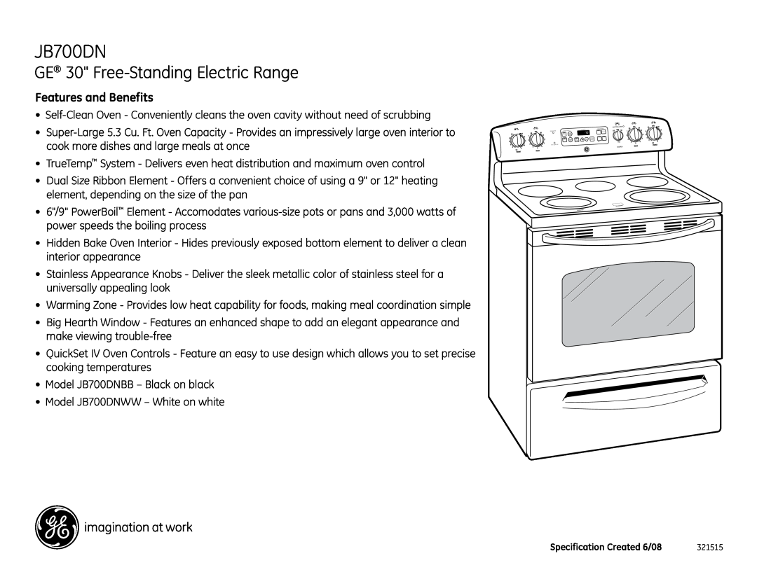 GE JB700DNBB, JB700DNWW installation instructions GE 30 Free-Standing Electric Range, Features and Benefits 