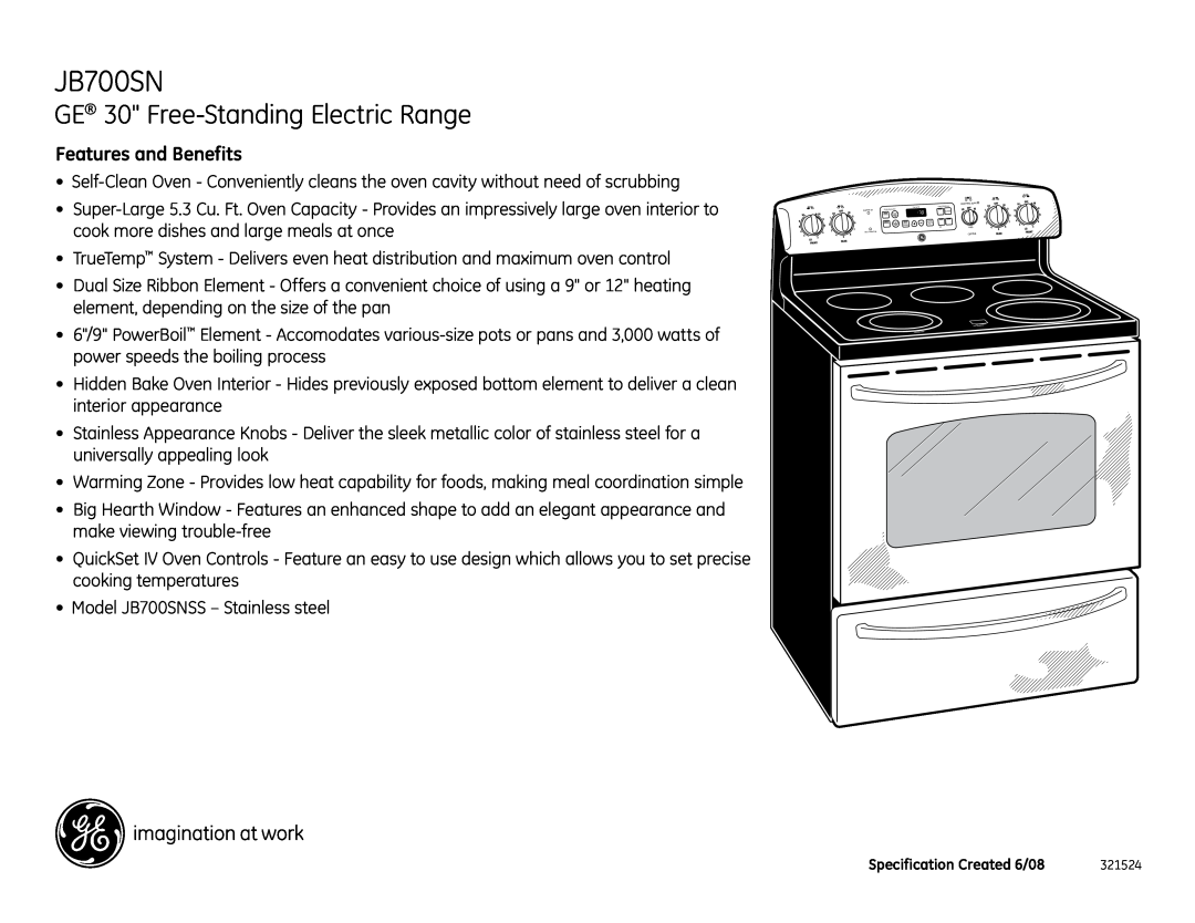 GE JB700SN installation instructions GE 30 Free-StandingElectric Range, Features and Benefits 