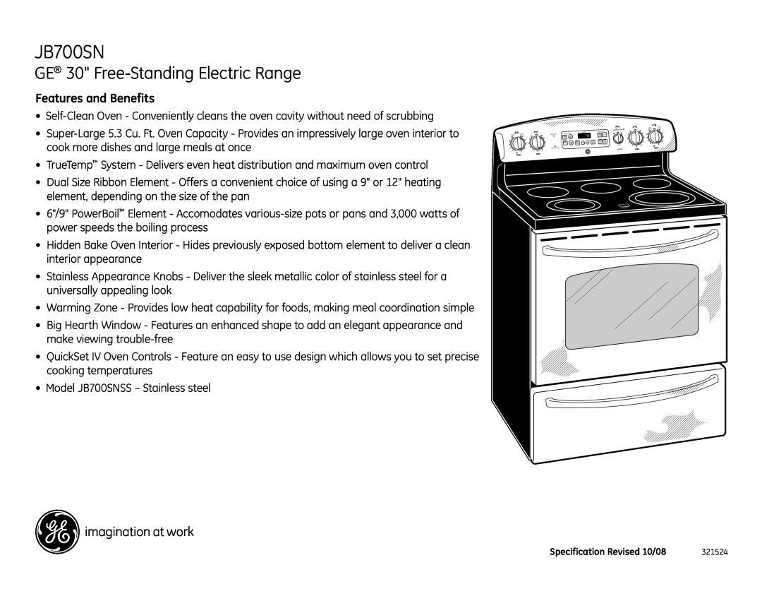 GE JB700SNSS dimensions GE 30 Free-Standing Electric Range, Features and Benefits 