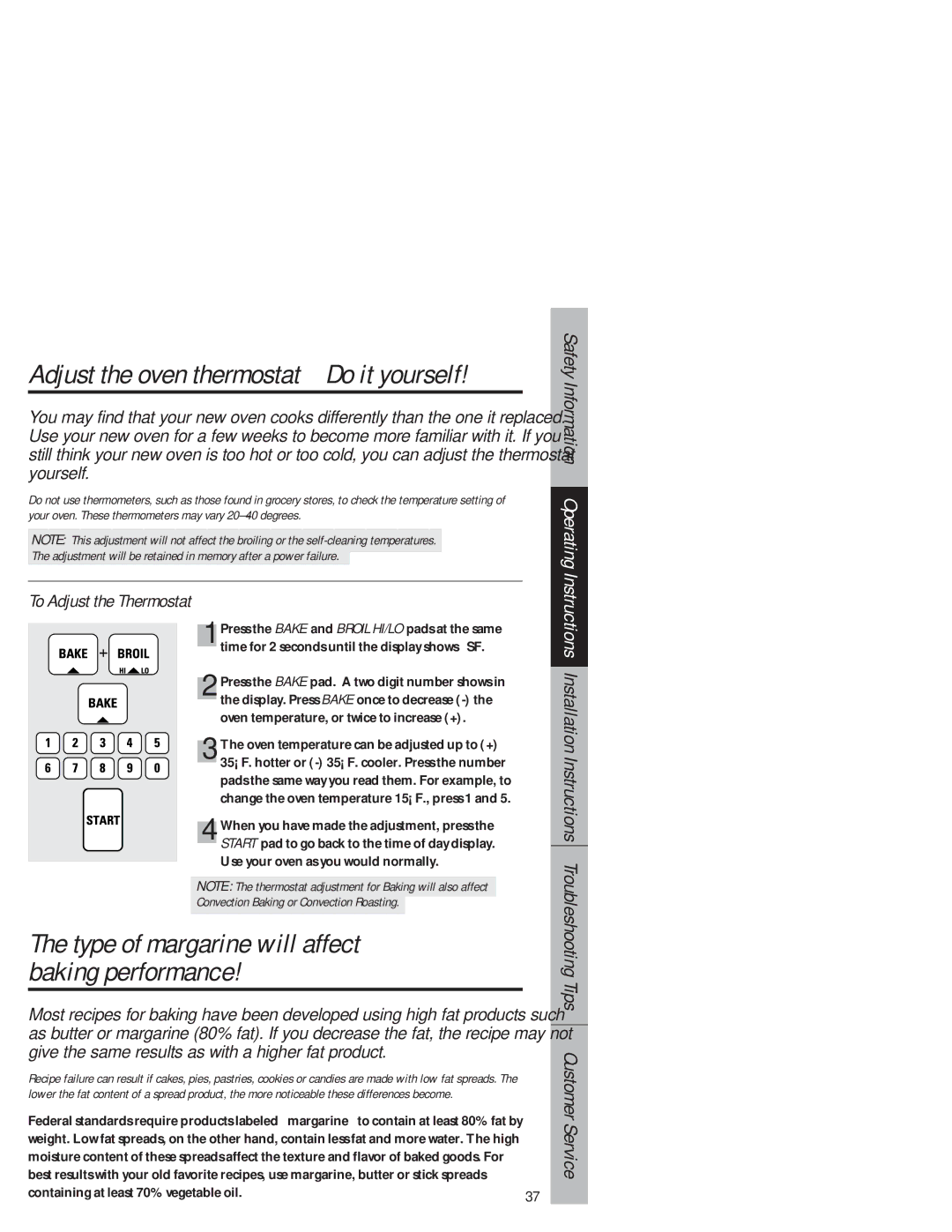 GE JB940 owner manual Type of margarine will affect Baking performance, To Adjust the Thermostat 