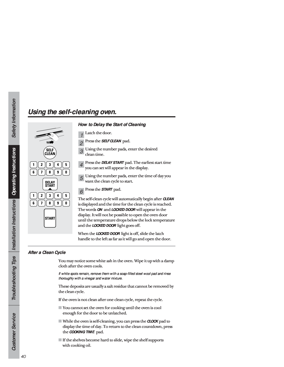 GE JB940 owner manual How to Delay the Start of Cleaning, After a Clean Cycle, Using the self-cleaning oven 