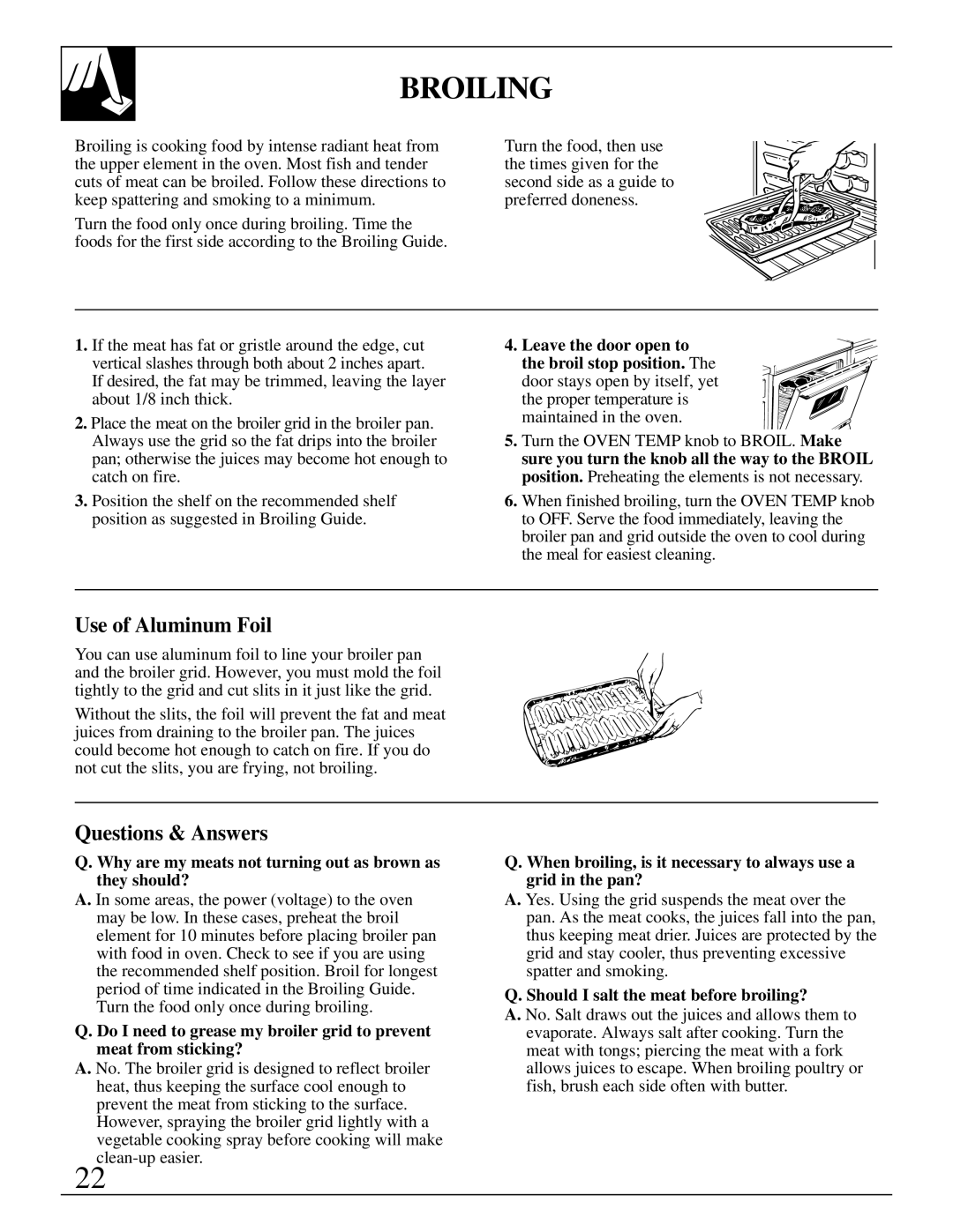 GE JBS30, JBC17, JBS03-4, JBS17 Broiling, Questions & Answers, Why are my meats not turning out as brown as they should? 