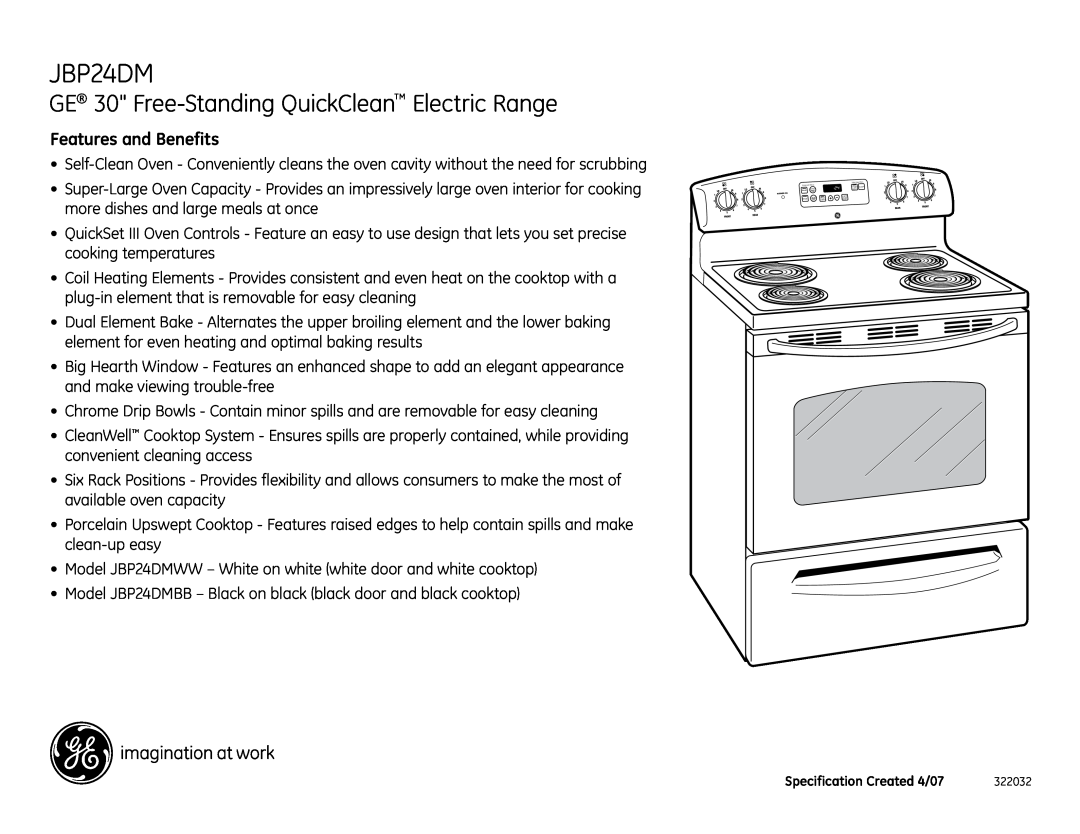 GE JBP24DMWW installation instructions GE 30 Free-Standing QuickClean Electric Range, Features and Benefits 