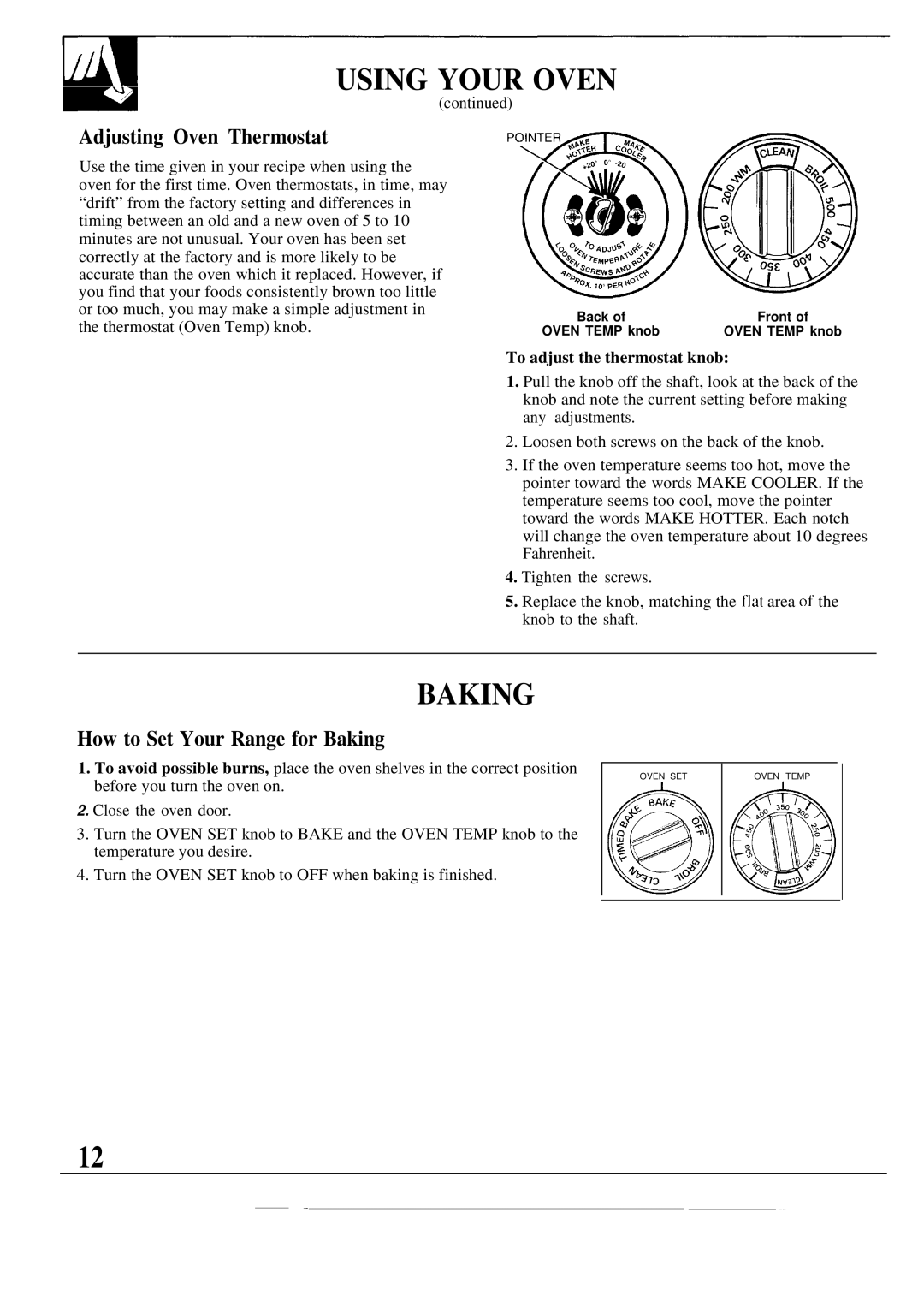 GE JBP22R Using Your Oven, Adjusting Oven Thermostat, How to Set Your Range for Baking, To adjust the thermostat knob 