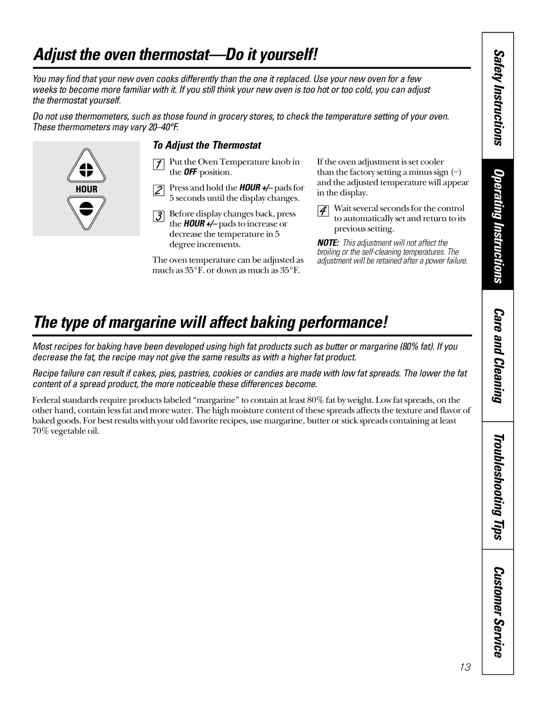 GE JBP26, JBP30 owner manual Adjust the oven thermostat-Do it yourself, Type of margarine will affect baking performance 