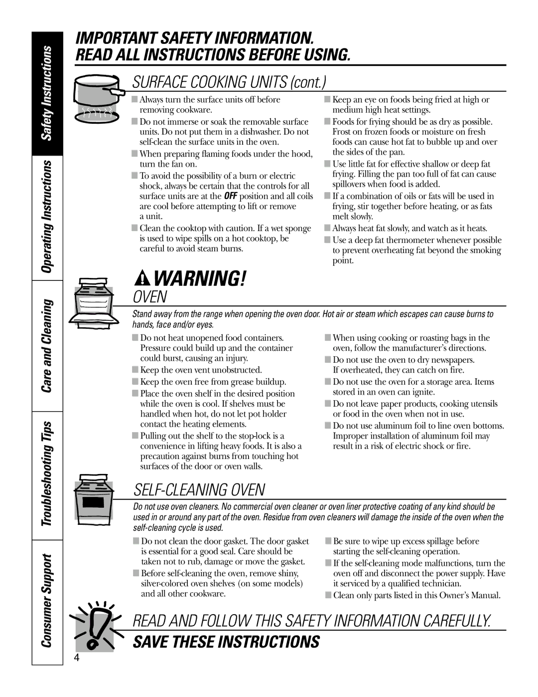 GE JBP35SMSS owner manual Surface Cooking Units, Consumer Support Troubleshooting Tips Care and Cleaning 