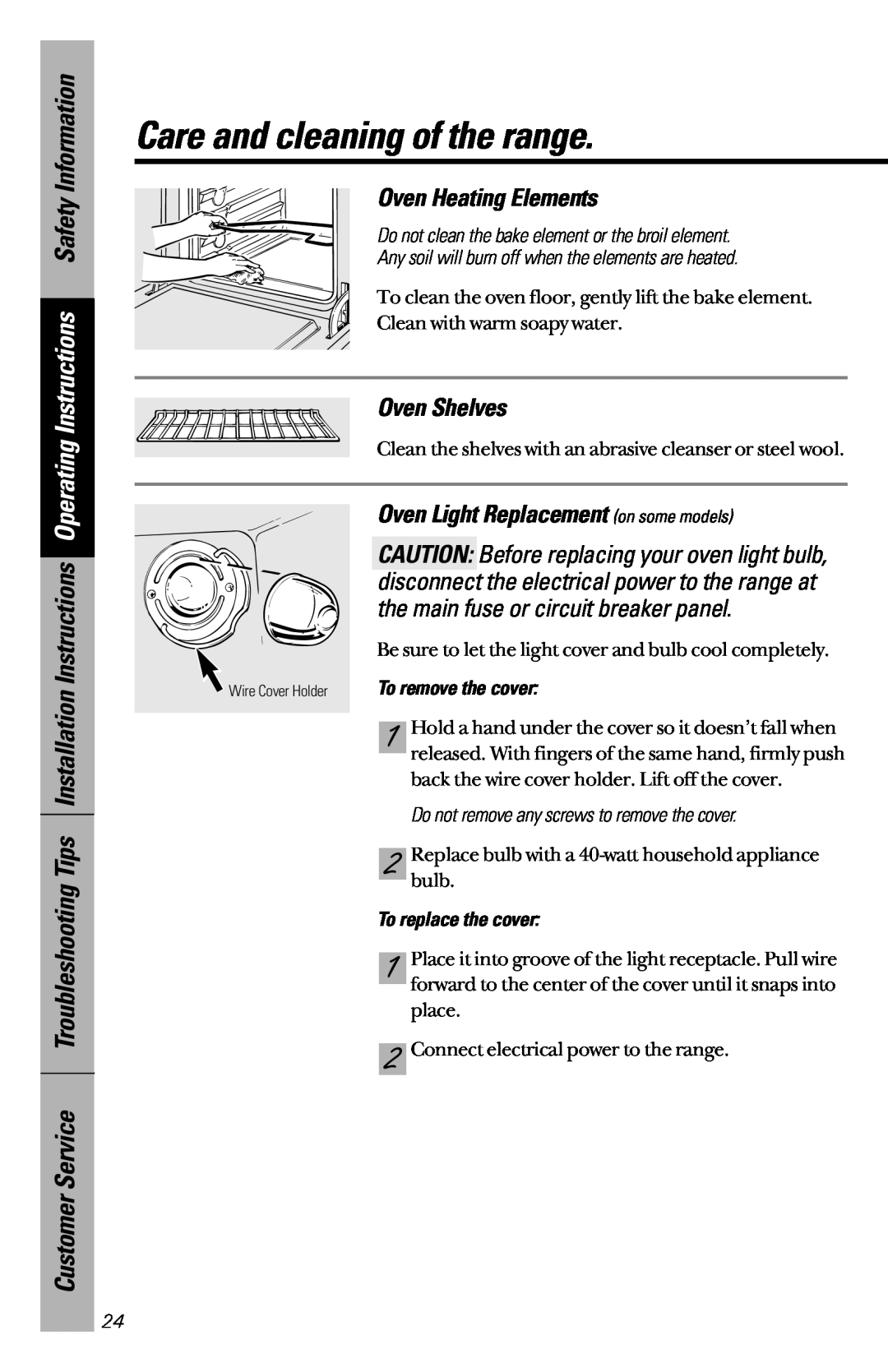 GE JBP46, JBP47 Oven Heating Elements, Oven Shelves, Oven Light Replacement on some models, Care and cleaning of the range 