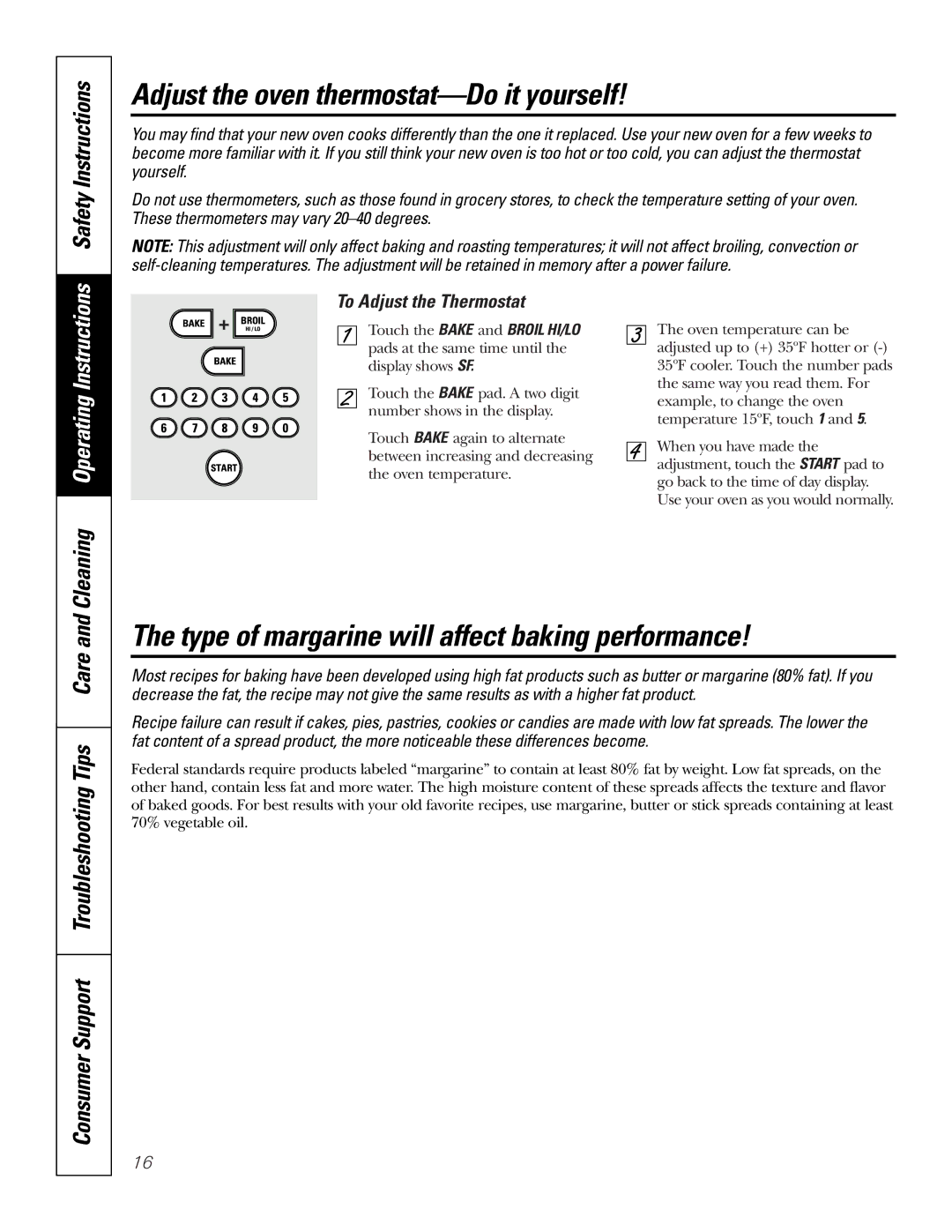 GE JBP49 owner manual Adjust the oven thermostat-Do it yourself, Type of margarine will affect baking performance 