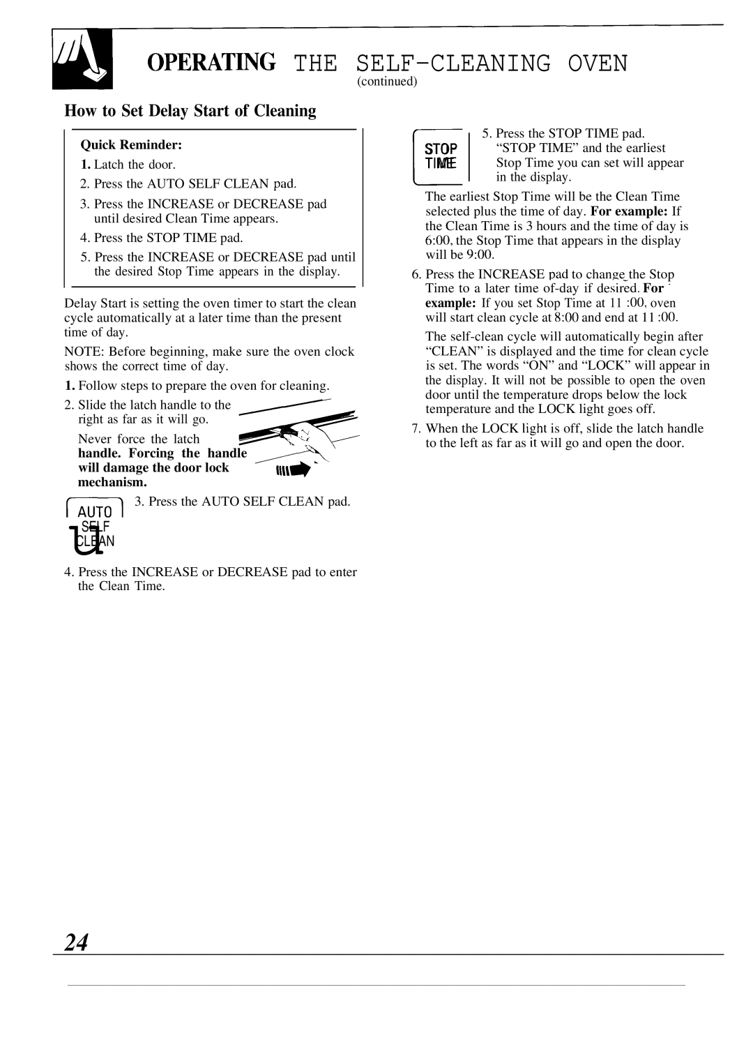 GE JBP55 OPEWT~G the SELF-CLEANING Oven, How to Set Delay Start of Cleaning, Will damage the door lock Ill\* mechanism 