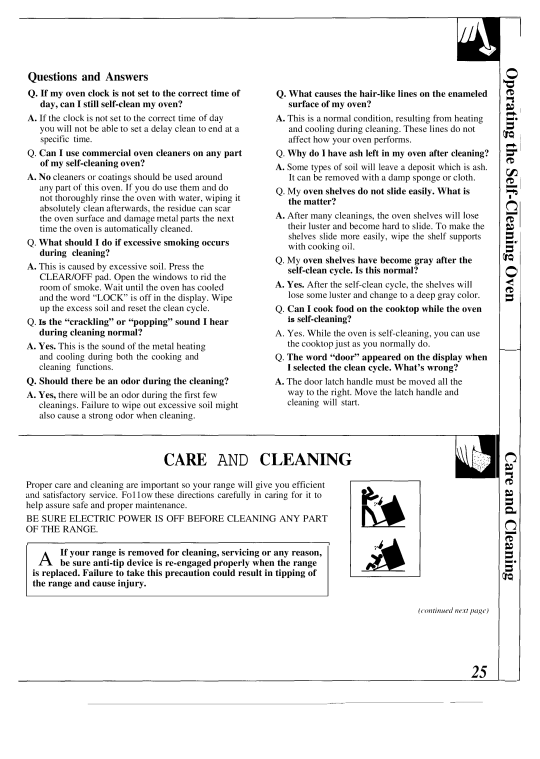 GE JBP56, JBP55 CAm and C, Should there be an odor during the cleaning?, Why do I have ash left in my oven after cleaning? 