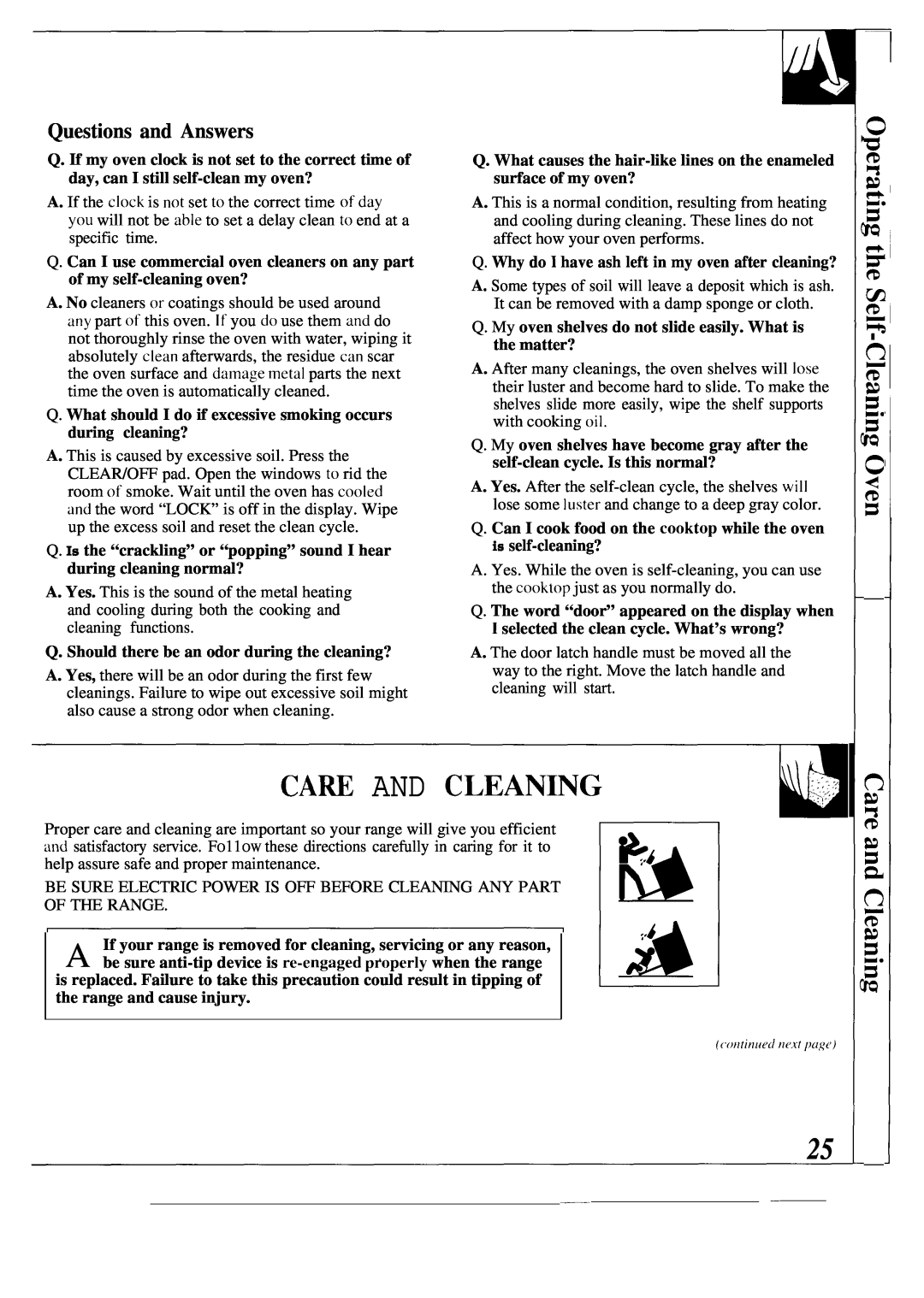 GE JBP56, JBP55 CAm AND C, Questions and Answers, Q. What should I do if excessive smoking occurs during cleaning? 