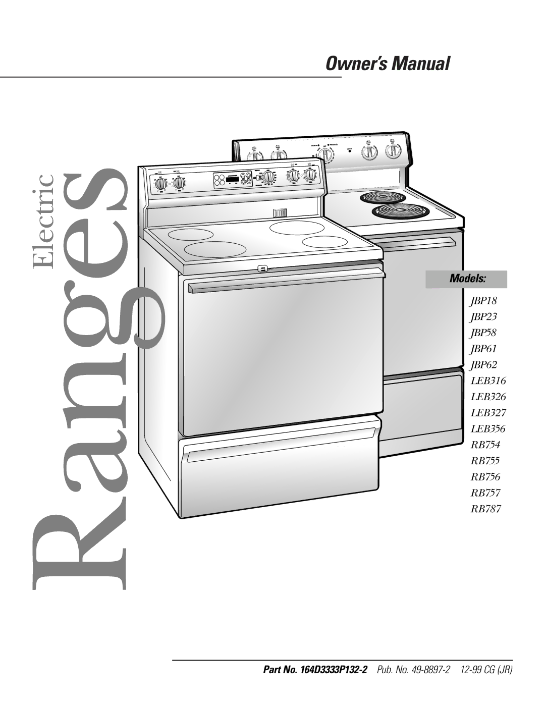 GE RB756, JBP61, RB755, RB754, JBP23, JBP18, JBP58, JBP62, LEB327, LEB316, LEB326, LEB356 manual RangesElectric, Models 