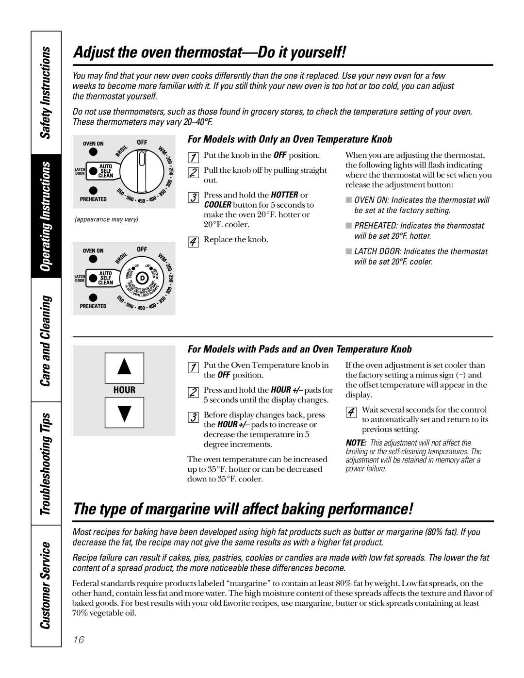 GE JBP23, JBP61, RB756, RB755 Adjust the oven thermostat-Do it yourself, Type of margarine will affect baking performance 