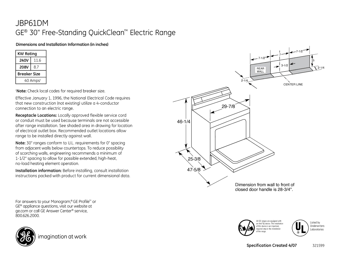 GE JBP61DM installation instructions GE 30 Free-Standing QuickClean Electric Range, 29-7/8 46-1/4 25-3/8 47-5/8, Listed by 