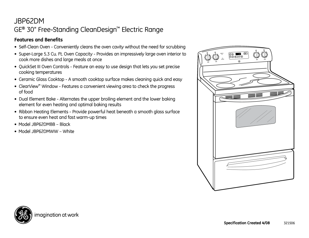 GE JBP62DMWW, JBP62DMBB installation instructions GE 30 Free-StandingCleanDesign Electric Range, Features and Benefits 