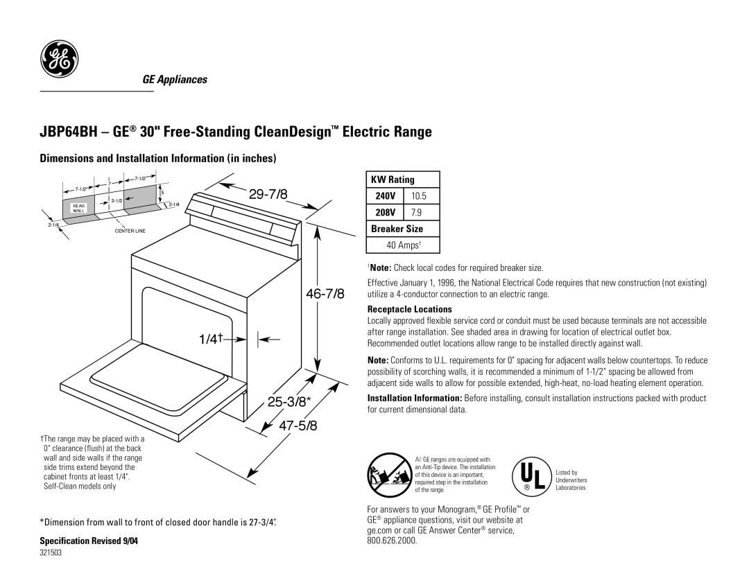 GE dimensions JBP64BH GE 30 Free-Standing CleanDesign Electric Range, 29-7/8 46-7/8 25-3/8 47-5/8, Amps† 