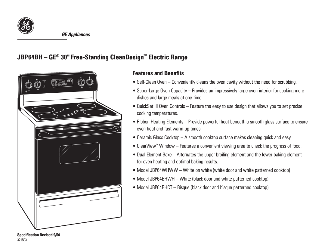 GE dimensions JBP64BH - GE 30 Free-Standing CleanDesign Electric Range, Features and Benefits 