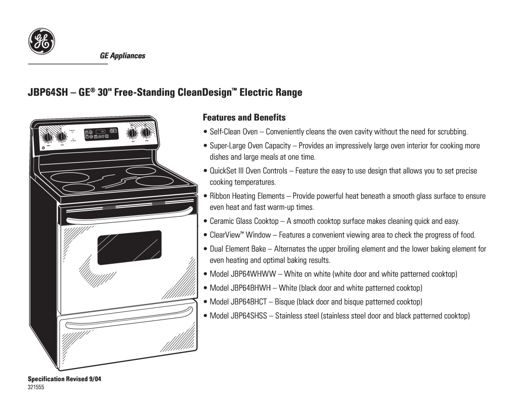 GE dimensions JBP64SH - GE 30 Free-Standing CleanDesign Electric Range, Features and Benefits 