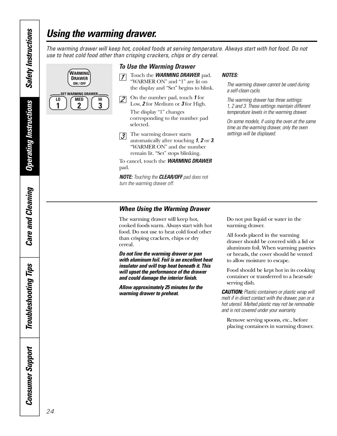 GE JBP74 owner manual Using the warming drawer, To Use the Warming Drawer, When Using the Warming Drawer 