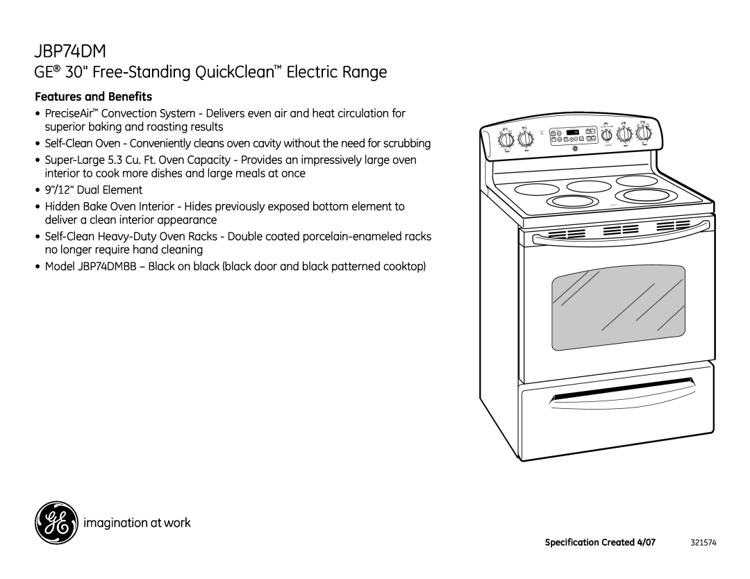 GE JBP74DM installation instructions GE 30 Free-Standing QuickClean Electric Range, Features and Benefits 