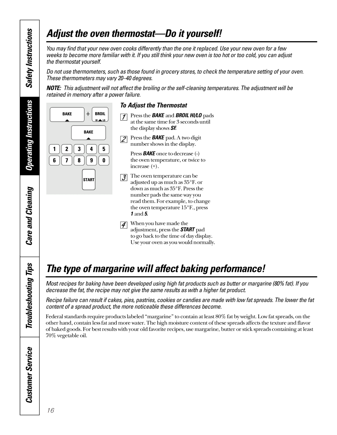 GE JBP79 owner manual Adjust the oven thermostat-Do it yourself, Type of margarine will affect baking performance 