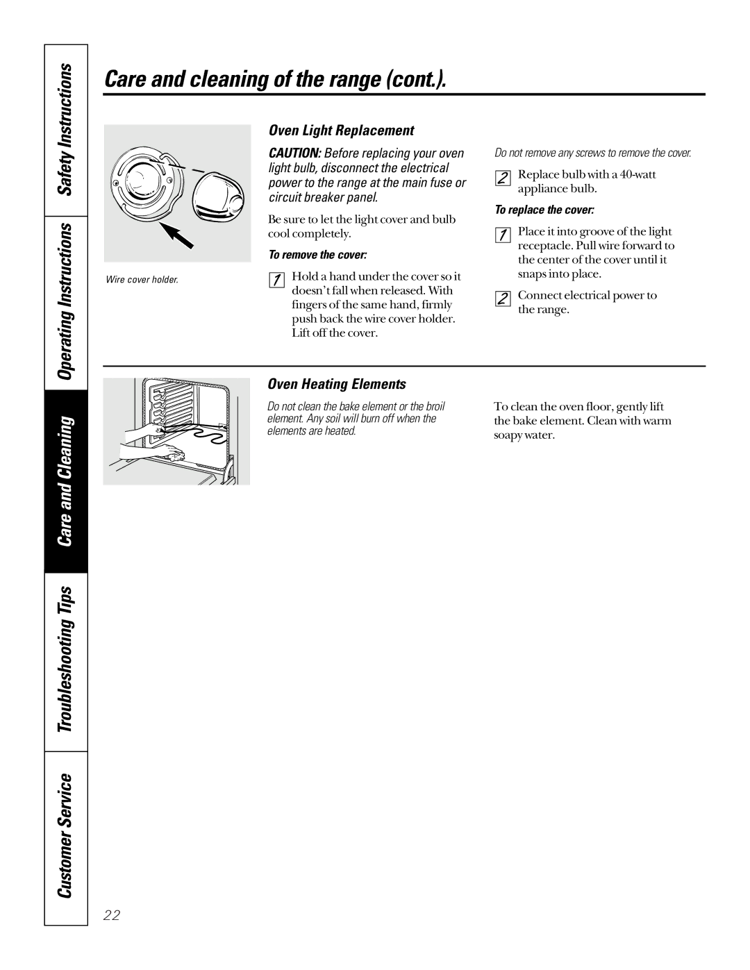 GE JBP79 owner manual Oven Light Replacement, Oven Heating Elements, To remove the cover, To replace the cover 