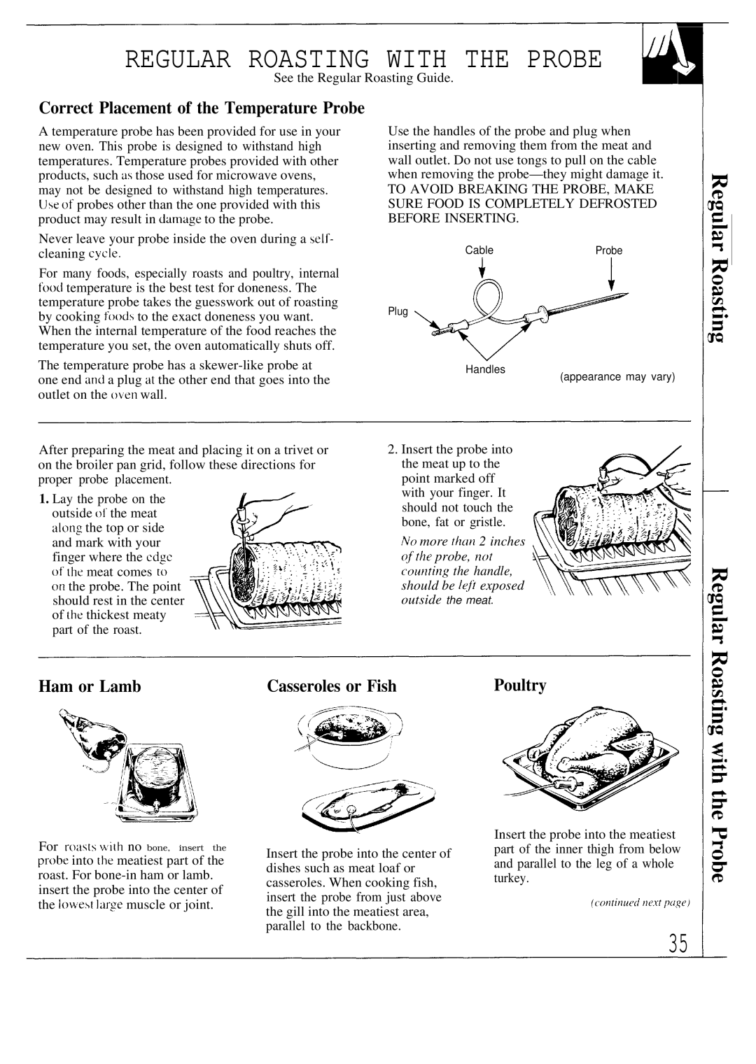 GE JBP80 Regular Roasting with the Probe, Correct Placement of the Temperature Probe, Ham or Lamb Casseroles or Fish 